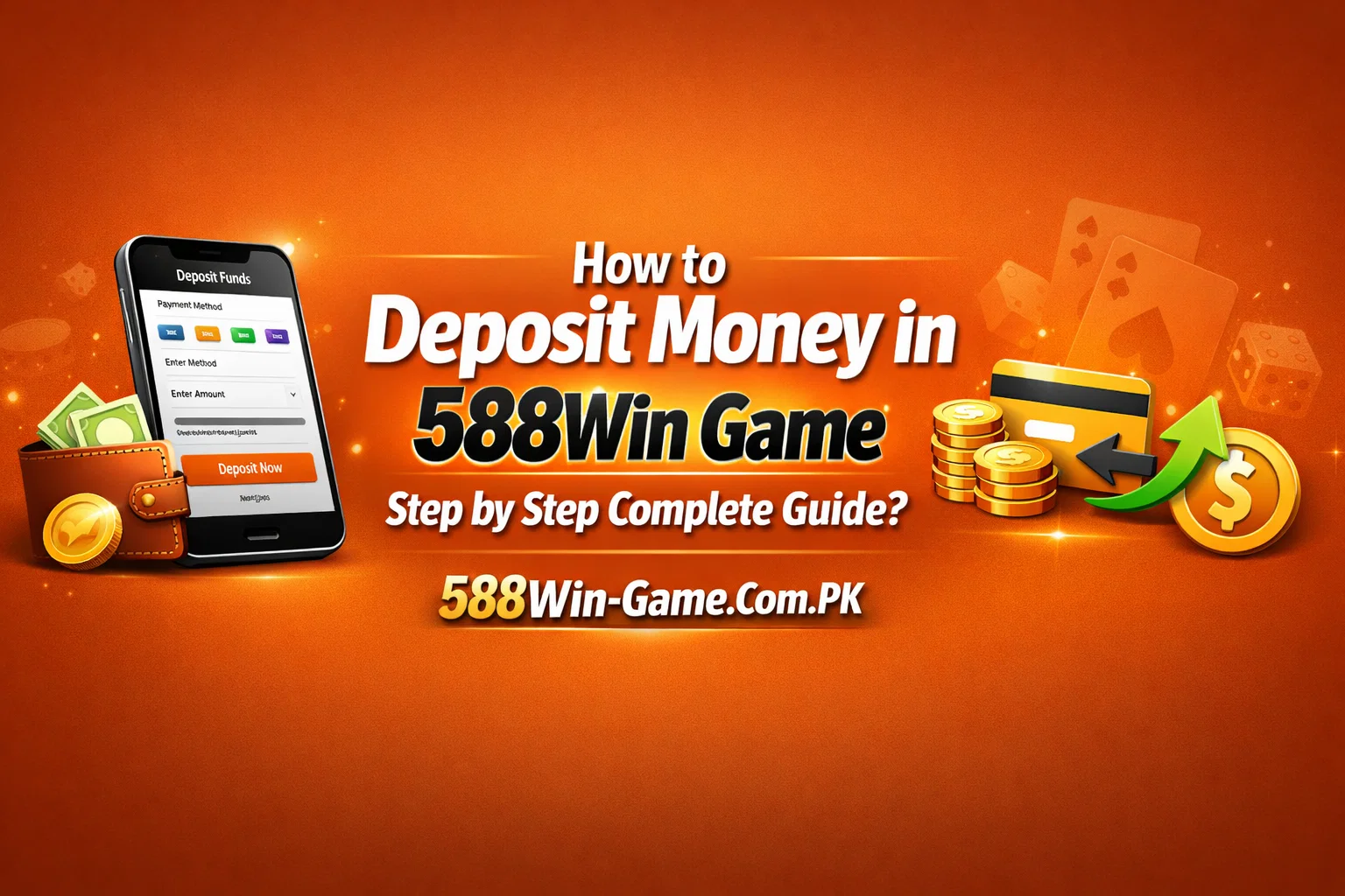 Deposit Money in 588Win Game